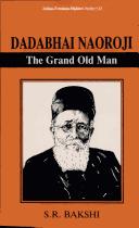 Cover of: Dadabhai Naoroji by S. R. Bakshi