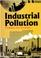 Cover of: Industrial Pollution