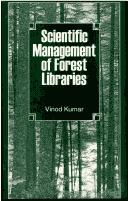 Cover of: Scientific Managment of Forest Libraries by Vinod Kumar