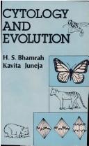 Cover of: Cytology & Evolution by Kavita Juneja, H.S. Bhamrah