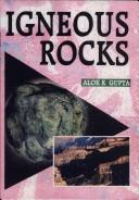 Cover of: Igneous Rocks by A.K. Gupta