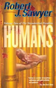 Cover of: Humans (Volume Two of The Neanderthal Parallax) by Robert J. Sawyer