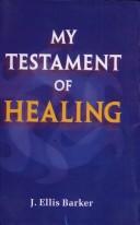 Cover of: My Testament of Healing