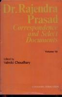 Cover of: Dr. Rajendra Prasad, Correspondence and Selected Documents V.10