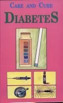 Cover of: Care and Cure for Diabetics by D. Chakraborty, D. Chakraborty