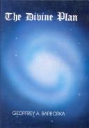 Cover of: The Divine Plan | Geoffrey A. Barborka
