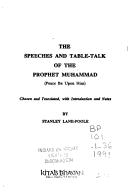 Cover of: The Speeches and Table-Talk of the Prophet Muhammad | Stanley Lane-Poole