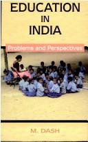 Cover of: Education in India ; Problems and Perspectives