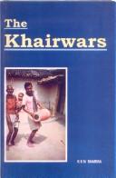 Cover of: The Khairwars by K.K.N. Sharma, K.K.N. Sharma