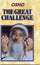 Cover of: The Great Challenge by Bhagwan Rajneesh