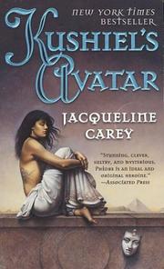Cover of: Kushiel's Avatar (Kushiel's Legacy) by Jacqueline Carey