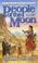 Cover of: People of the Moon (First North Americans)