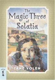 Cover of: The Magic Three of Solatia by Jane Yolen