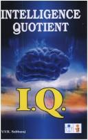 Cover of: Intelligence Quotient I.Q.