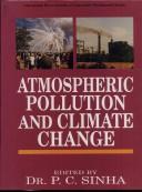 Cover of: Atmospheric Pollution and Climate Change by P.C. Sinha