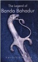 Cover of: Legend of Banda Bahadur