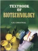 Cover of: Textbook of Biotechnology by G.R. Chhatwal
