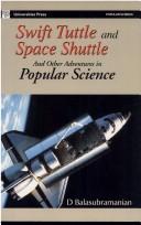 Cover of: Swift Tuttle and Space Shuttle and Other Adventures in Populer Science
