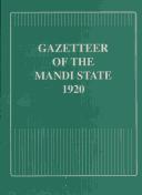 Cover of: Gazetteer of the Mandi State by 