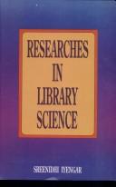 Cover of: Researches in Library Science by Sreenidhi Iyengar