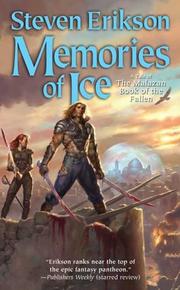 Cover of: Memories of Ice (The Malazan Book of the Fallen, Book 3) by Steven Erikson