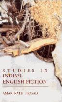 Cover of: Studies in Indian English Fiction by Amar Nath Prasad
