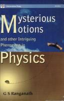 Cover of: Mysterious Motions and Other Intriguing Phenomena in Physics