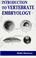 Cover of: Introduction to Vertebrate Embryology
