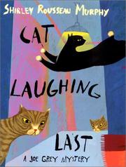 Cover of: Cat Laughing Last by Shirley Rousseau Murphy, Jean Little