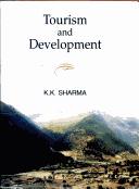 Cover of: Tourism and Development by K.K. Sharma