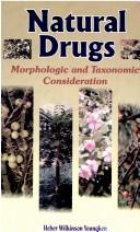 Cover of: Natural Drugs - Morphologic and Taxonomic Considerations