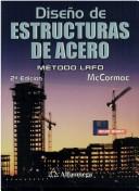 Cover of: Diseno de Estructuras de Acero - Metodo LRFD 2b: Edicion