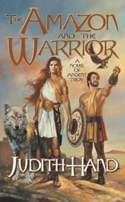 Cover of: The Amazon and the warrior by Judith Hand
