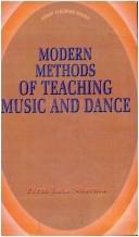 Cover of: Modern Methods of Teaching Music and Dance