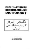 English-Kurdish, Kurdish-English dictionary = by Selma Abdullah, S. Abdullah, K. Alam