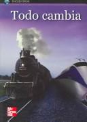Cover of: Todo cambia/Tides of change