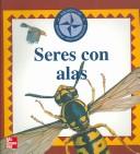 Cover of: Seres Con Alas / Things with Wings (Biblioteca De Primeros Descubrimientos / First Discoveries Library)