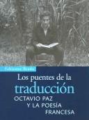 Cover of: Los puentes de la traducción by Fabienne Bradu