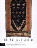 Cover of: Matematicas Discretas - 4b by Richard Johnsonbaugh