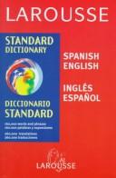 Cover of: Larousse Diccionaro Español/Ingles Dictionary
