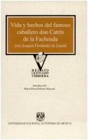 Cover of: Vida Y Hechos Del Famoso Caballero Don Catrin De La Fachenda