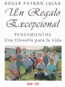 Cover of: UN Regalo Excepcional by Roger Patron
