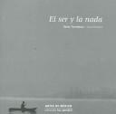 Cover of: El ser y la nada/ The Being and Nothingness (Luz Portatil)