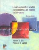 Cover of: Ecuaciones Diferenciales Con Problemas de Valores En La Frontera