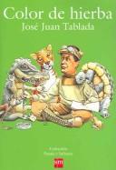 Cover of: Color de Hierba / Color of grass (Poesia E Infancia / Poetry and Infancy) by Jose Juan Tablada, Luigi Amara, Rodolfo Fonseca, Gerardo Rod