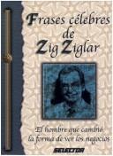 Cover of: Frases Celebres De Zig Ziglar