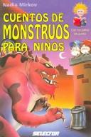 Cover of: Cuentos de monstruos para ninos (Con Los Pelos De Punta)
