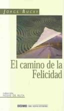Cover of: El Camino De LA Felicidad (Del Nuevo Extremo) by Jorge Bucay