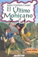 Cover of: El Ultimo Mohicano / the Last of the Mohicans