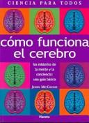 Cover of: Como Funciona El Cerebro